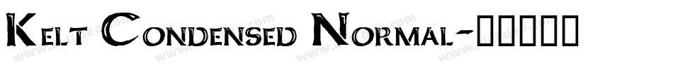 Kelt Condensed Normal字体转换